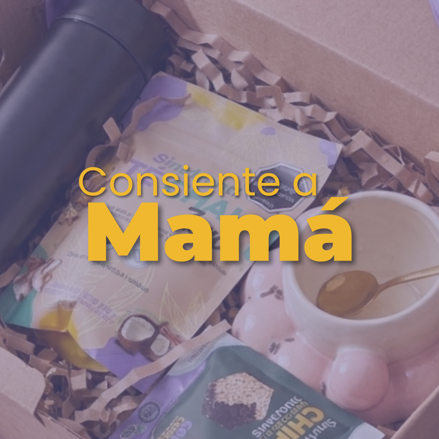 Consiente a Mamá